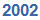 2002